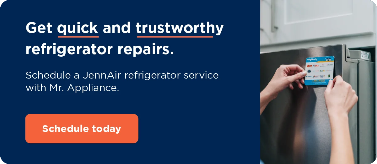 Get quick and trustworthy refrigerator repairs. Schedule a JennAir refrigerator service with Mr. Appliance.