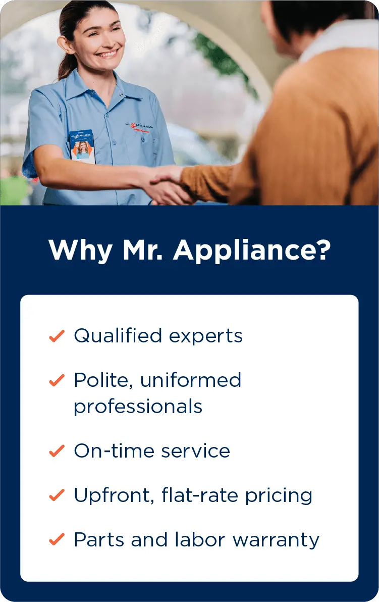Reasons why you should hire Mr. Appliance for your dryer vent cleaning: qualified experts; polite, uniformed professionals; on-time service; upfront, flat-rate pricing; parts and labor warranty.